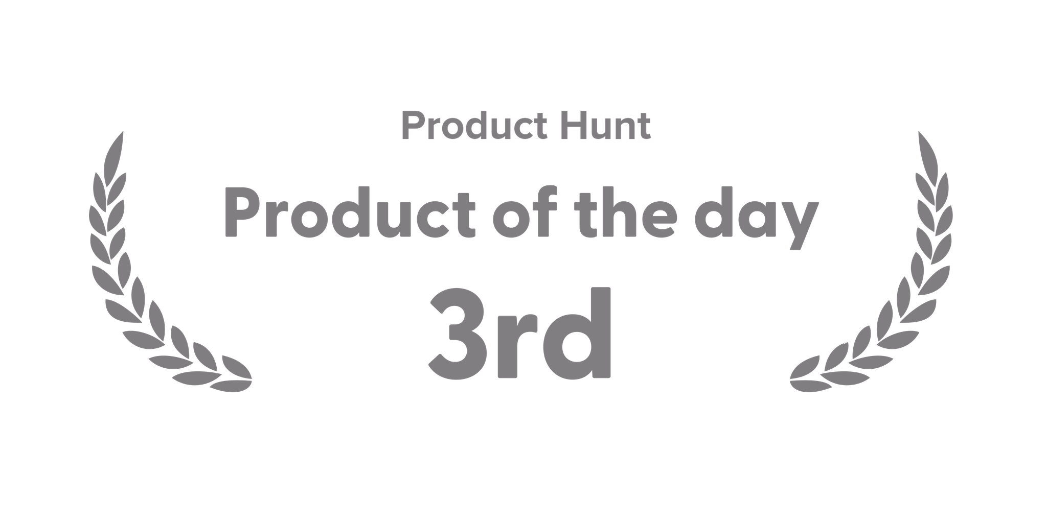 Product Hunt — Product of the day, 3rd